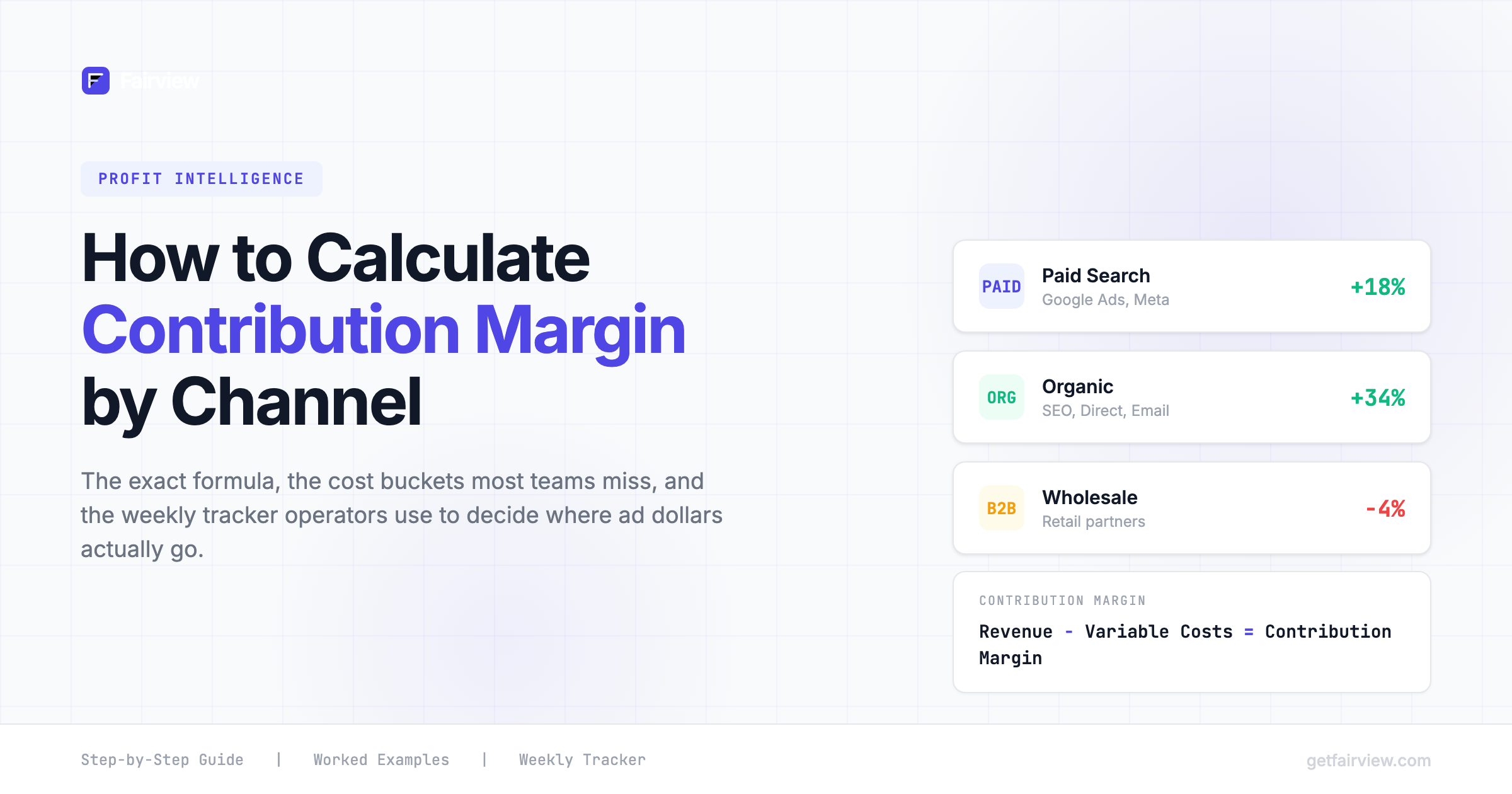 How to Calculate Contribution Margin by Channel (Step-by-Step)